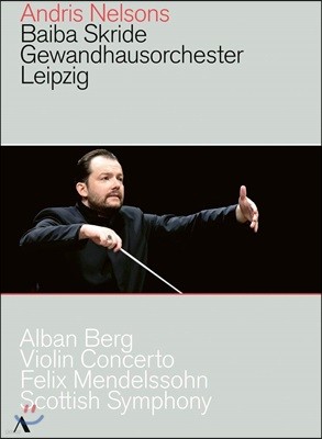 Andris Nelsons 베르크: 바이올린 협주곡 / 멘델스존: 교향곡 3번 (Berg: Violin Concerto / Mendelssohn: Scottish Symphony) 안드리스 넬슨스