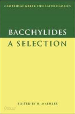 Bacchylides: A Selection