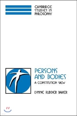 Persons and Bodies: A Constitution View