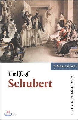 The Life of Schubert