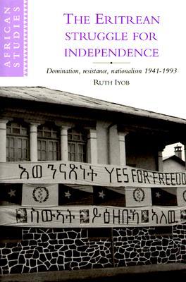 The Eritrean Struggle for Independence