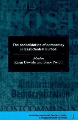 The Consolidation of Democracy in East-Central Europe