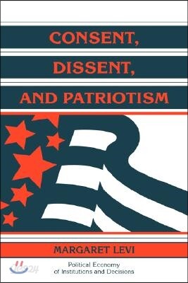 Consent, Dissent, and Patriotism