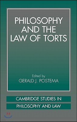 Philosophy and the Law of Torts