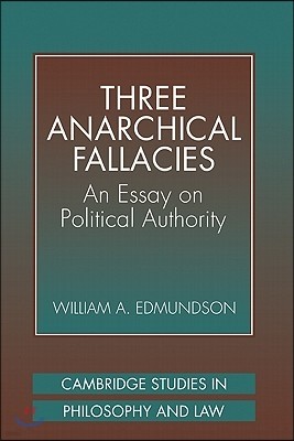 Three Anarchical Fallacies: An Essay on Political Authority