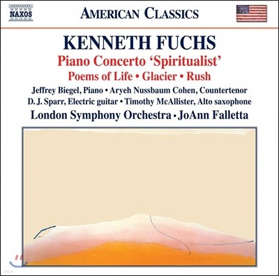 JoAnn Falletta ɳ׽ ǫ: ǾƳ ְ(ɷɼ) / λ  /  /  (Kenneth Fuchs: Piano Concerto 'Spiritualist' / Poems of Life / Glacier / Rush)  ȷŸ
