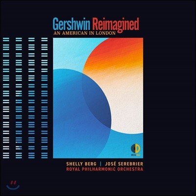 Shelly Berg / Jose Serebrier Ž ǰ -  ̱ (Gershwin Reimagined - An American In London)