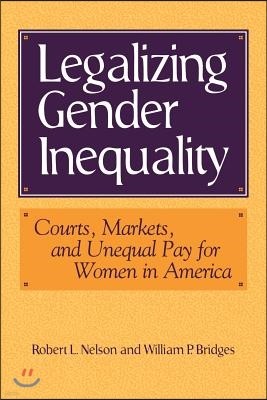 Legalizing Gender Inequality