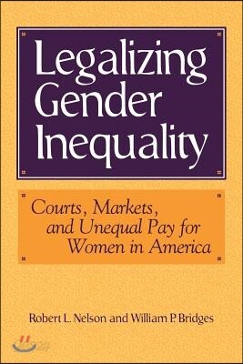 Legalizing Gender Inequality