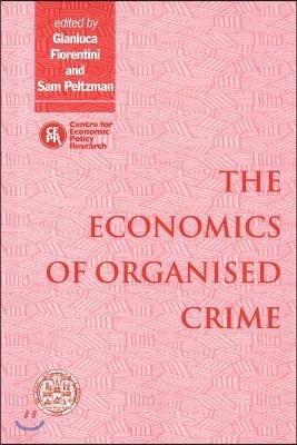 The Economics of Organised Crime