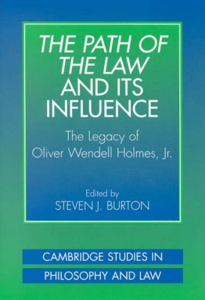 The Path of the Law and its Influence