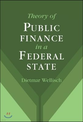 Theory of Public Finance in a Federal State