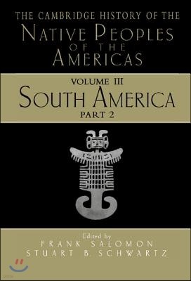 The Cambridge History of the Native Peoples of the Americas