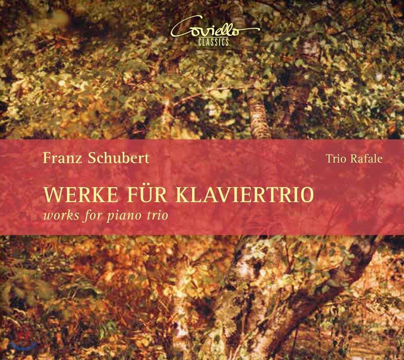 Trio Rafale 슈베르트: 피아노 트리오 전집 - 1번 D898, 2번 D929, &#39;노투르노&#39;, &#39;소나텐자츠&#39; - 트리오 라팔레 (Schubert: Works for Piano Trio) 