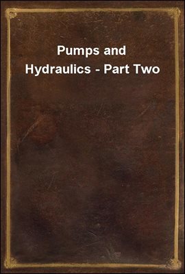 Pumps and Hydraulics - Part Two