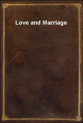 Love and Marriage