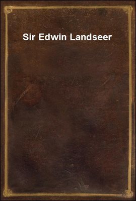 Sir Edwin Landseer