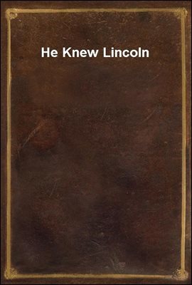 He Knew Lincoln