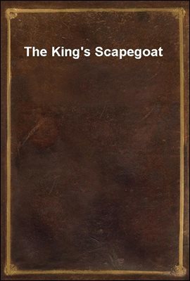 The King's Scapegoat