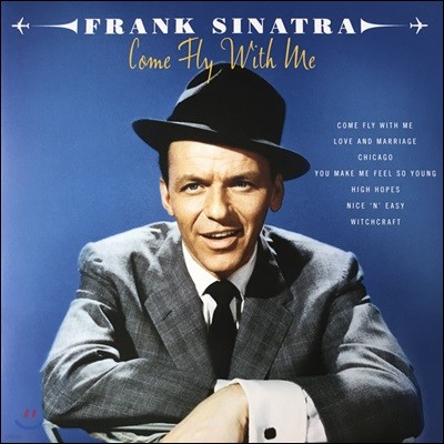 Frank Sinatra (프랭크 시나트라) - Come Fly With Me [2LP]