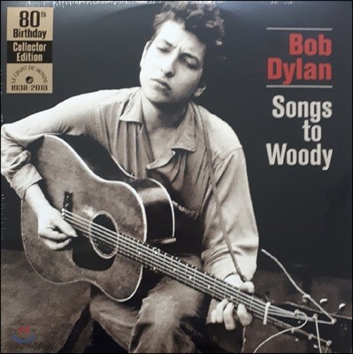 Bob Dylan ( ) - Songs To Woody [2 LP]