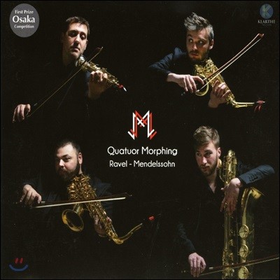 Quatuor Morphing ( ) - Ravel-Mendelssohn