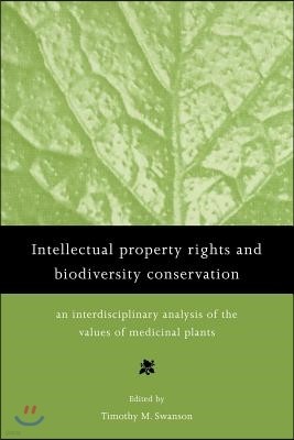 Intellectual Property Rights and Biodiversity Conservation