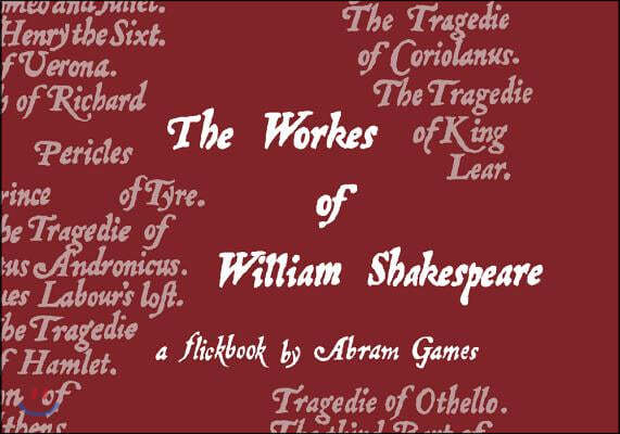 The Workes of William Shakespeare: A Flickbook by Abram Games