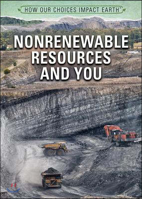 Nonrenewable Resources and You