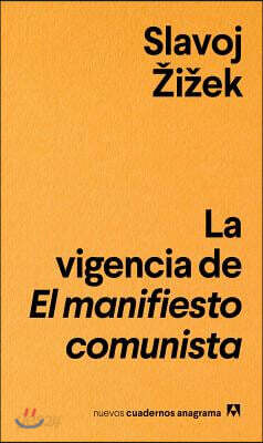 La Vigencia de El manifiesto comunista / Reading Marx