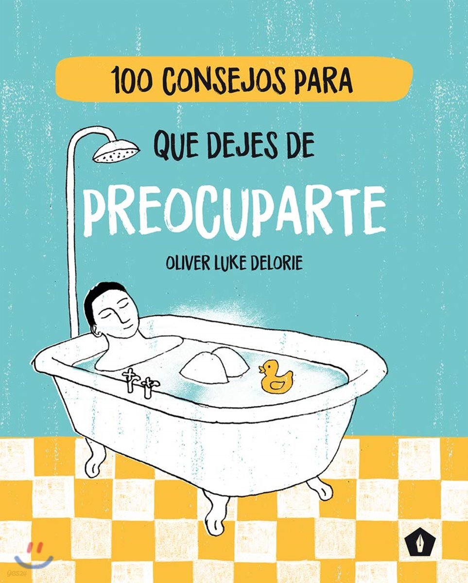100 Consejos Para Que Dejes de Preocuparte