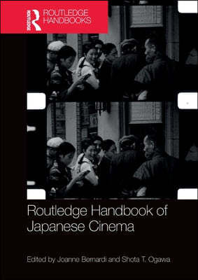 Routledge Handbook of Japanese Cinema