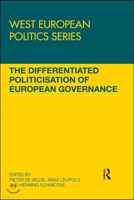 Differentiated Politicisation of European Governance