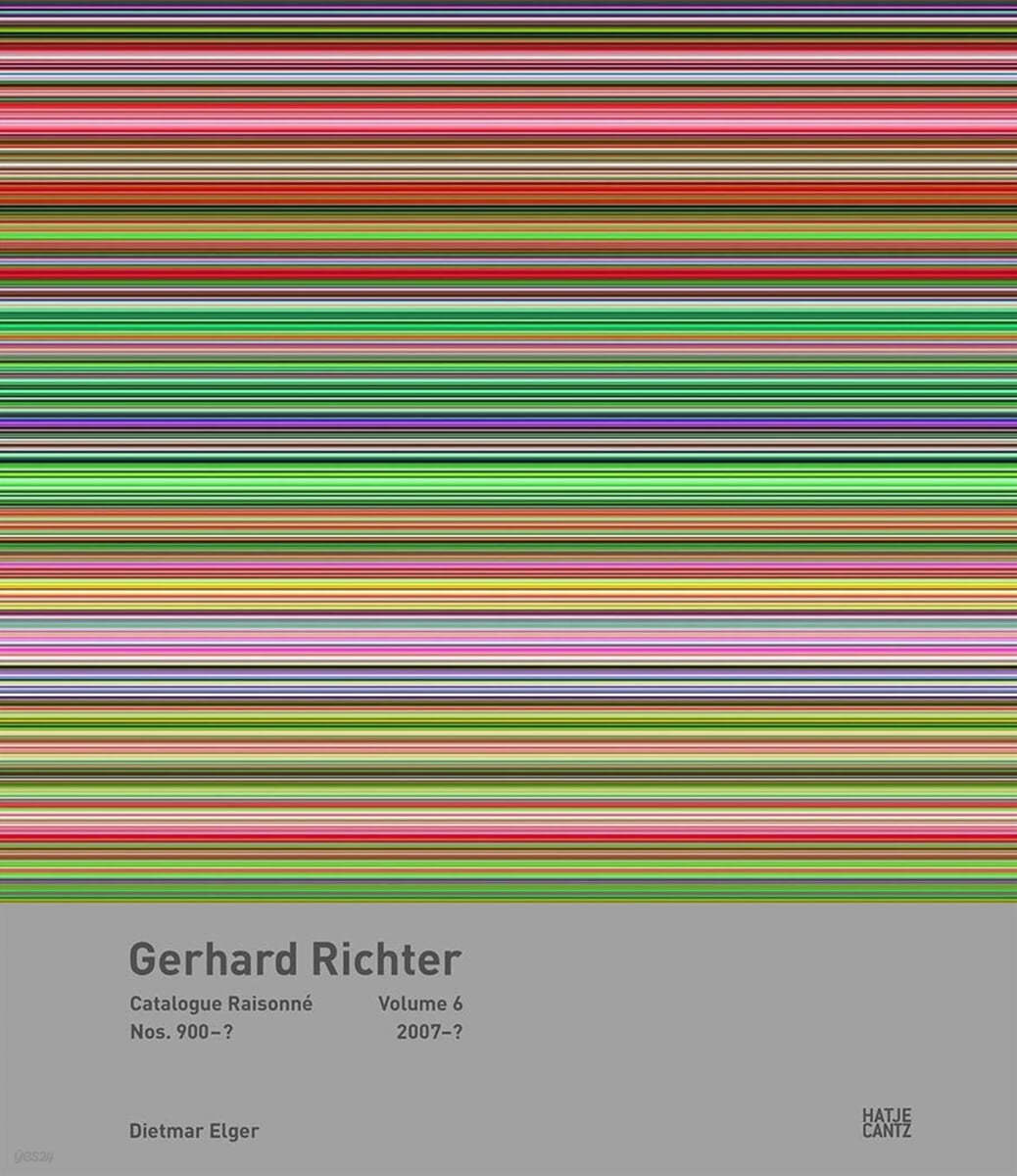 Gerhard Richter: Catalogue Raisonne, Volume 6: Nos. 900-957, 2007-2019