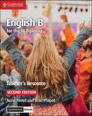 English B for the Ib Diploma Teacher's Resource with Digital Access