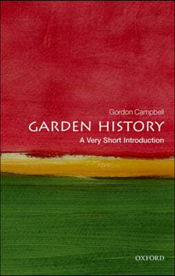 Garden History: A Very Short Introduction