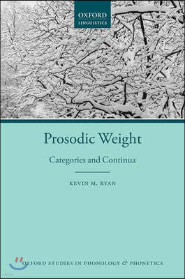 Prosodic Weight: Categories and Continua