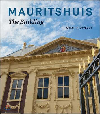 Mauritshuis - The Building