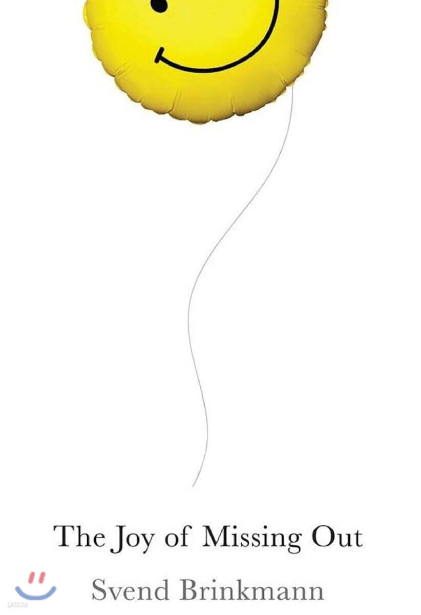 The Joy of Missing Out