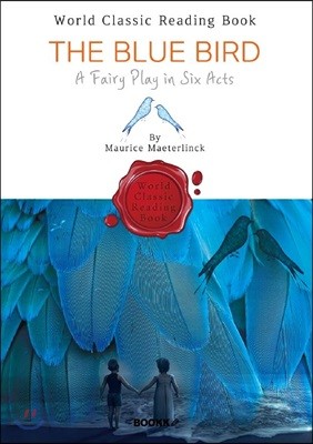 파랑새 : The Blue Bird - A Fairy Play in Six Acts (영문판 : 연극대본)