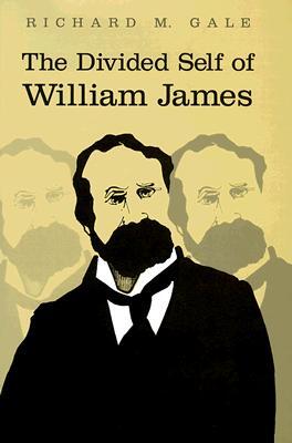 The Divided Self of William James