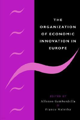 The Organization of Economic Innovation in Europe