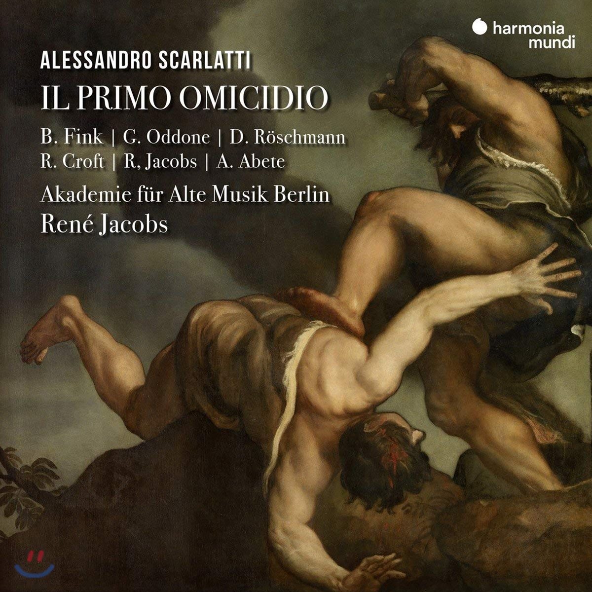 Rene Jacobs 알렉산드로 스카를라티: 오라토리오 '최초의 살인' (Alessandro Scarlatti: IL Primo Omicidio) 르네 야콥스