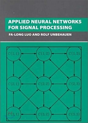 Applied Neural Networks for Signal Processing