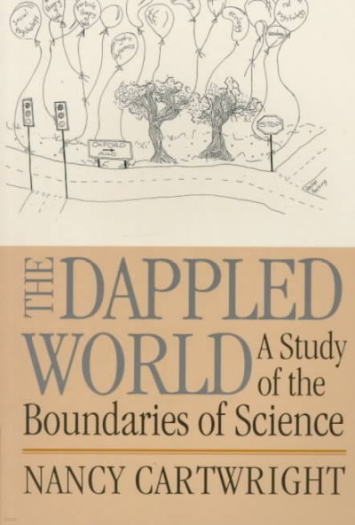 The Dappled World: A Study of the Boundaries of Science