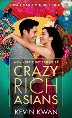 Crazy Rich Asians (Movie Tie-In Edition)