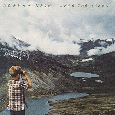 Graham Nash - Over The Years ׷  Ʈ ٹ