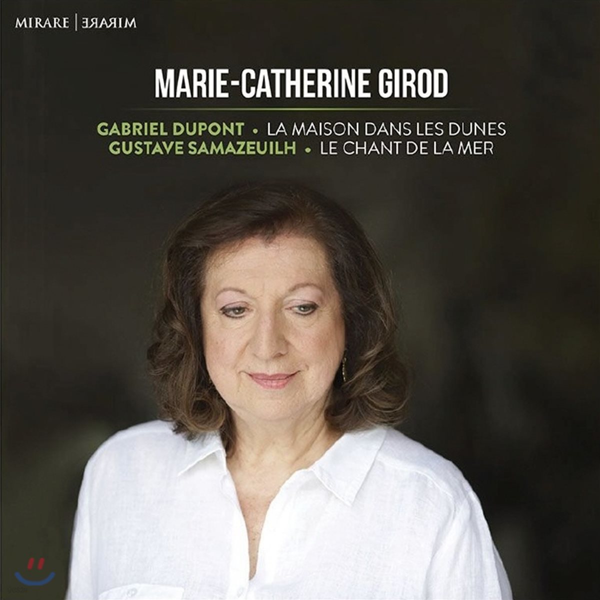 Marie-Catherine Girod 뒤퐁: 모래 언덕 위의 집 / 사마즈이유: 바다의 노래 (Dupont: La Maison dans les dunes / Samazeuilh: Le Chant de la mer) 마리-카트린느 지로
