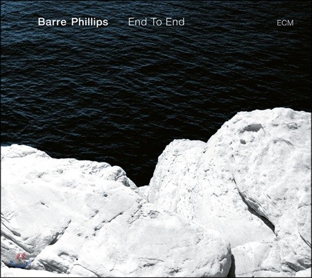 Barre Phillips (바레 필립스) - End To End