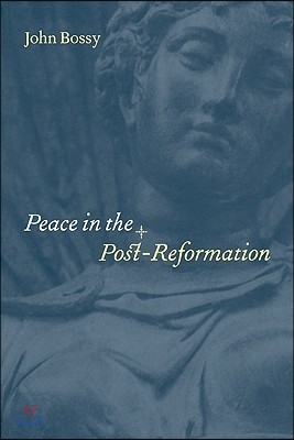 Peace in the Post-Reformation